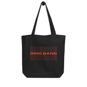 Ding Dang Day Organic Tote Bag
