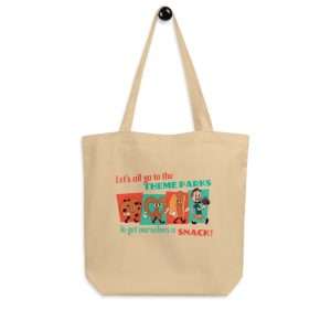 Let's All Go To The Theme Parks Tote Bag