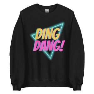 Ding Dang Disco Unisex Sweatshirt