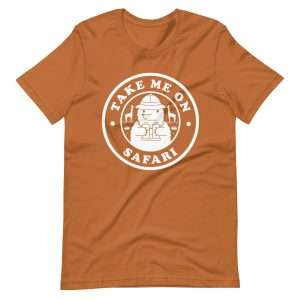 Take Me On A Safari Unisex T-Shirt
